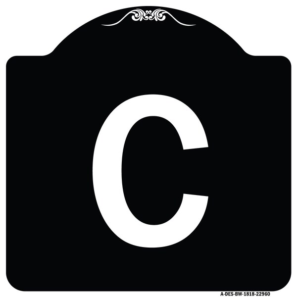 Sign with Letter C Heavy-Gauge Aluminum Architectural Sign, 18" x 18", BW-1818-22960